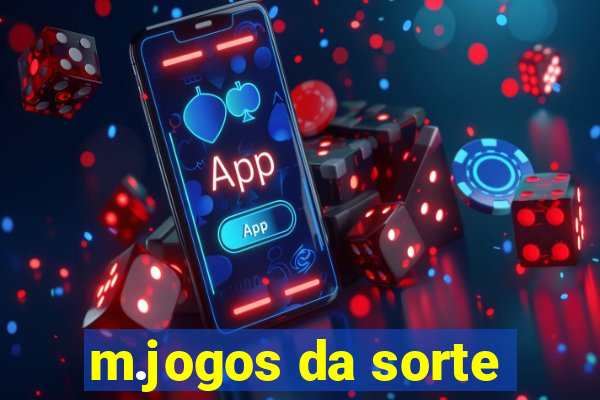 m.jogos da sorte